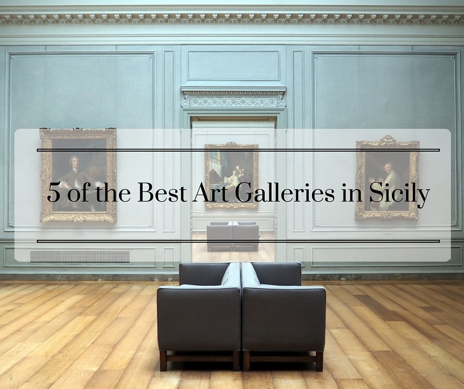 5 Of The Best Art Galleries In Sicily 