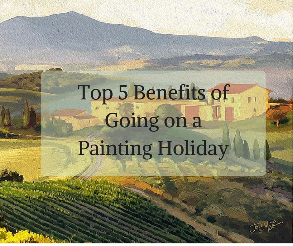 Top 5 Benefits Of Going On A Painting Holiday Flavours Holidays