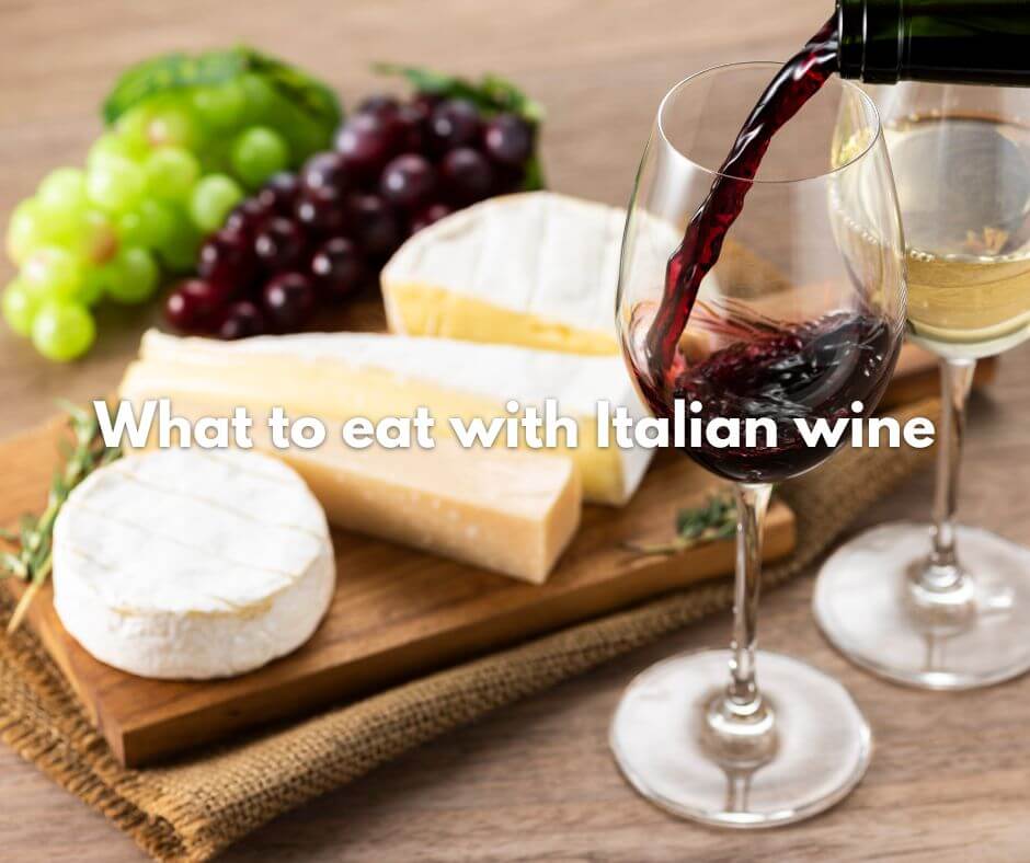 What to eat with Italian wine | Flavours Holidays