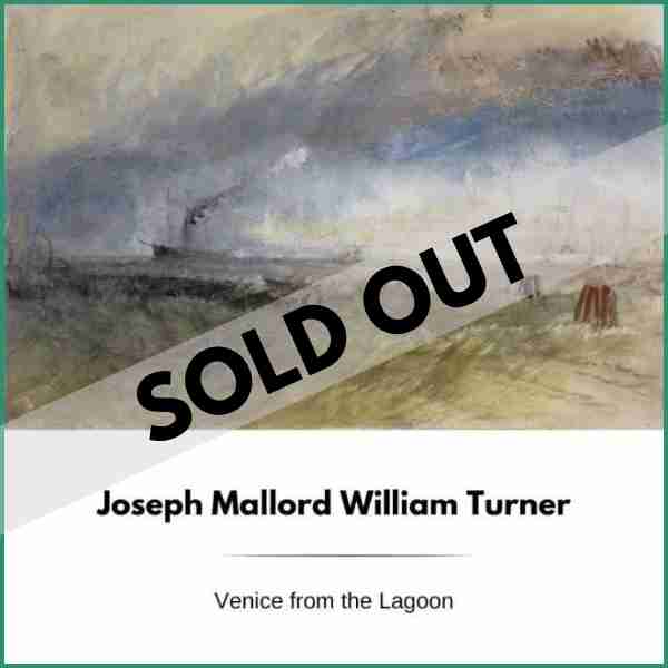 JMW Turner Exhibition SOLD OUT